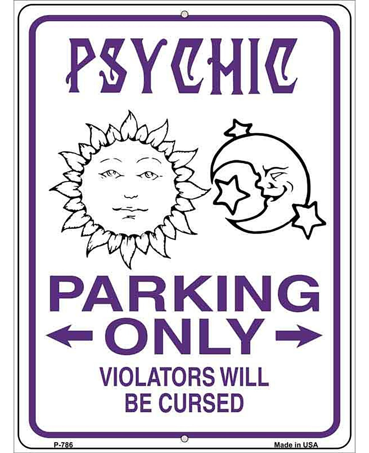 Psychic Parking Only Metal Novelty Parking Sign