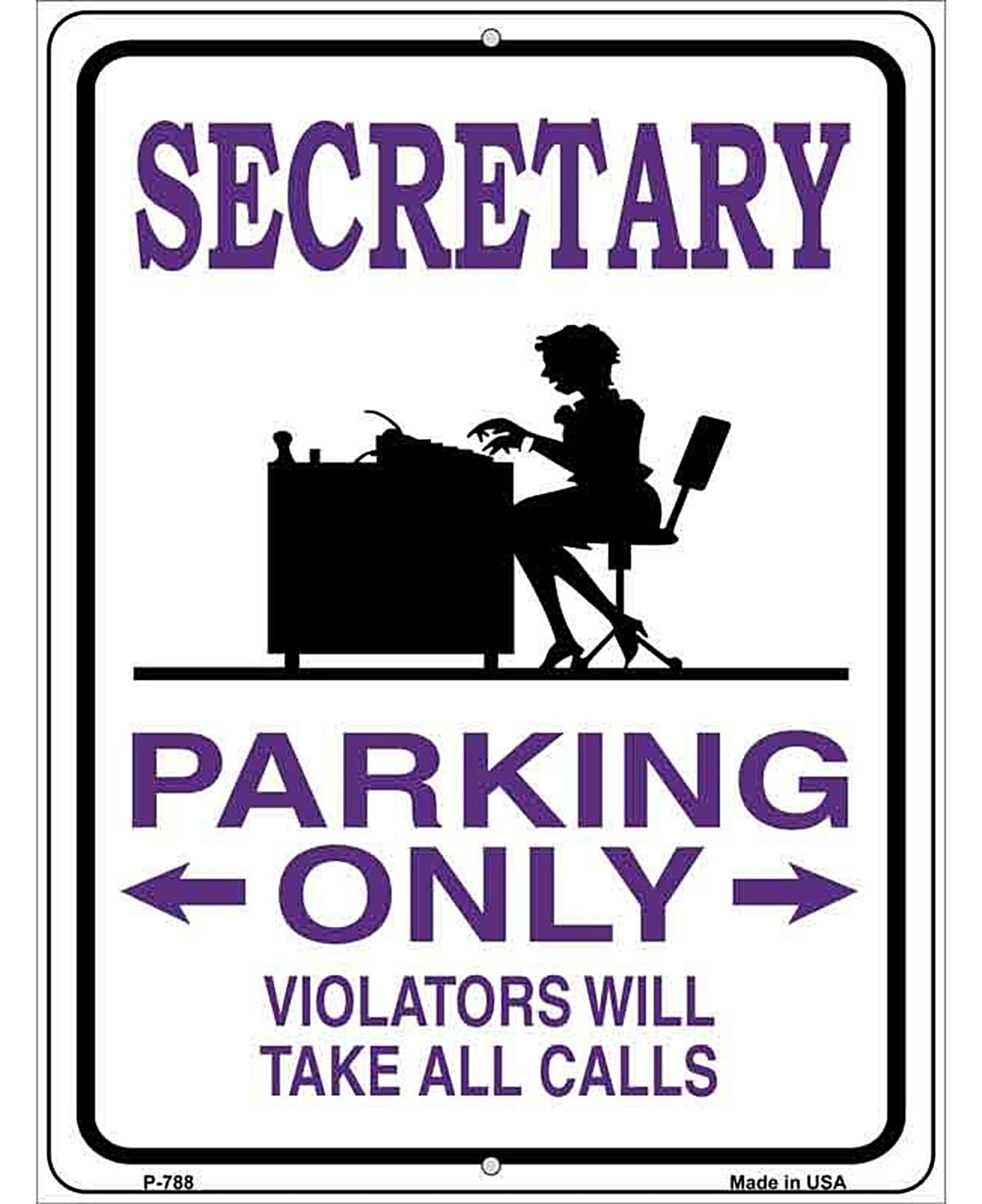 Secretary Parking Only Metal Novelty Parking Sign