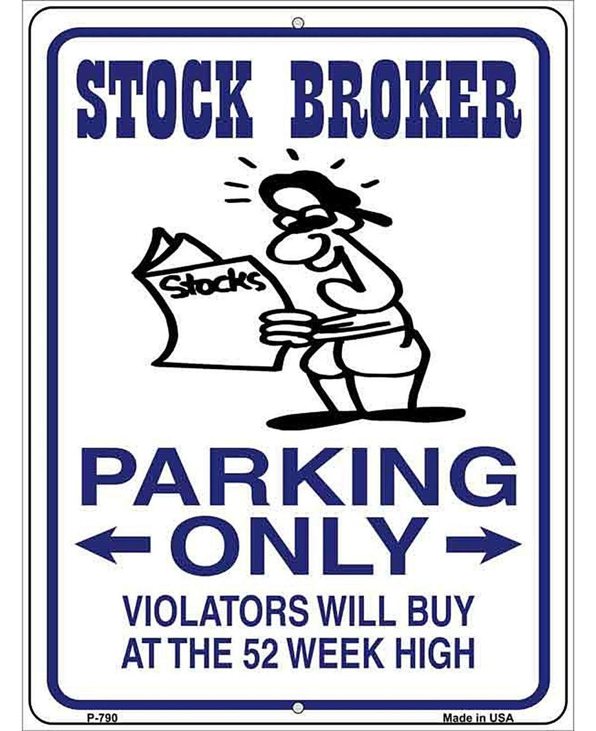 Stock Brokers Parking Only Metal Novelty Parking Sign