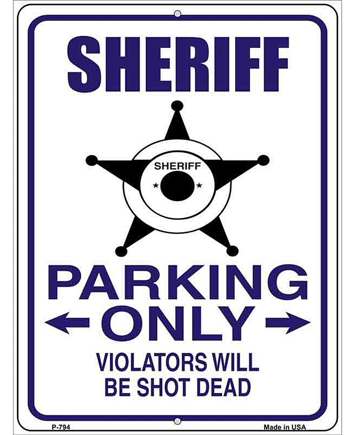 Sheriff Parking Only Metal Novelty Parking Sign