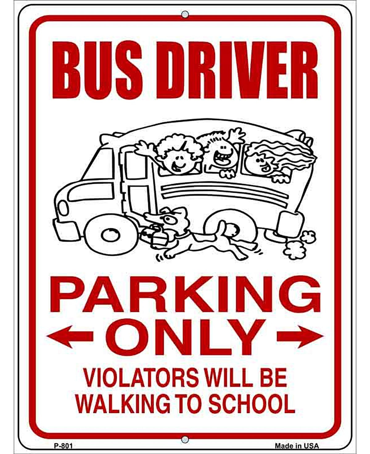 Bus Driver Parking Only Metal Novelty Parking Sign