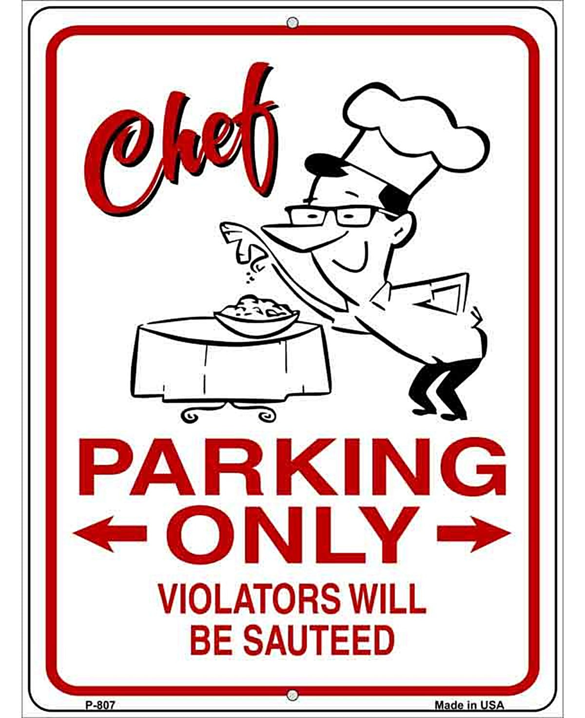 Chef Parking Only Metal Novelty Parking Sign