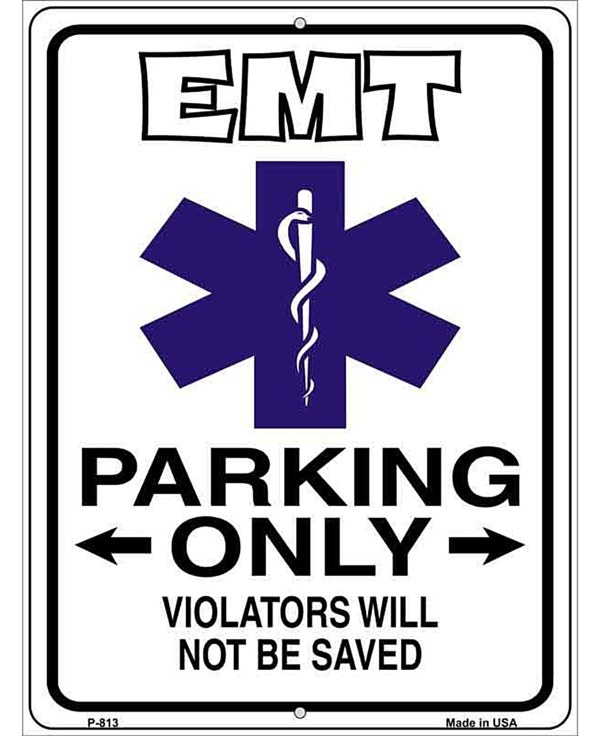 EMT Parking Only Metal Novelty Parking Sign
