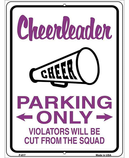 Cheerleader Parking Only Metal Novelty Parking Sign
