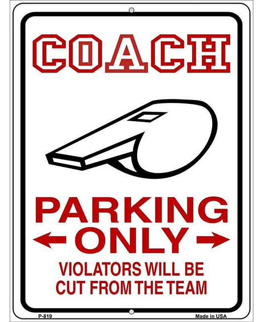 Coach Parking Only Metal Novelty Parking Sign