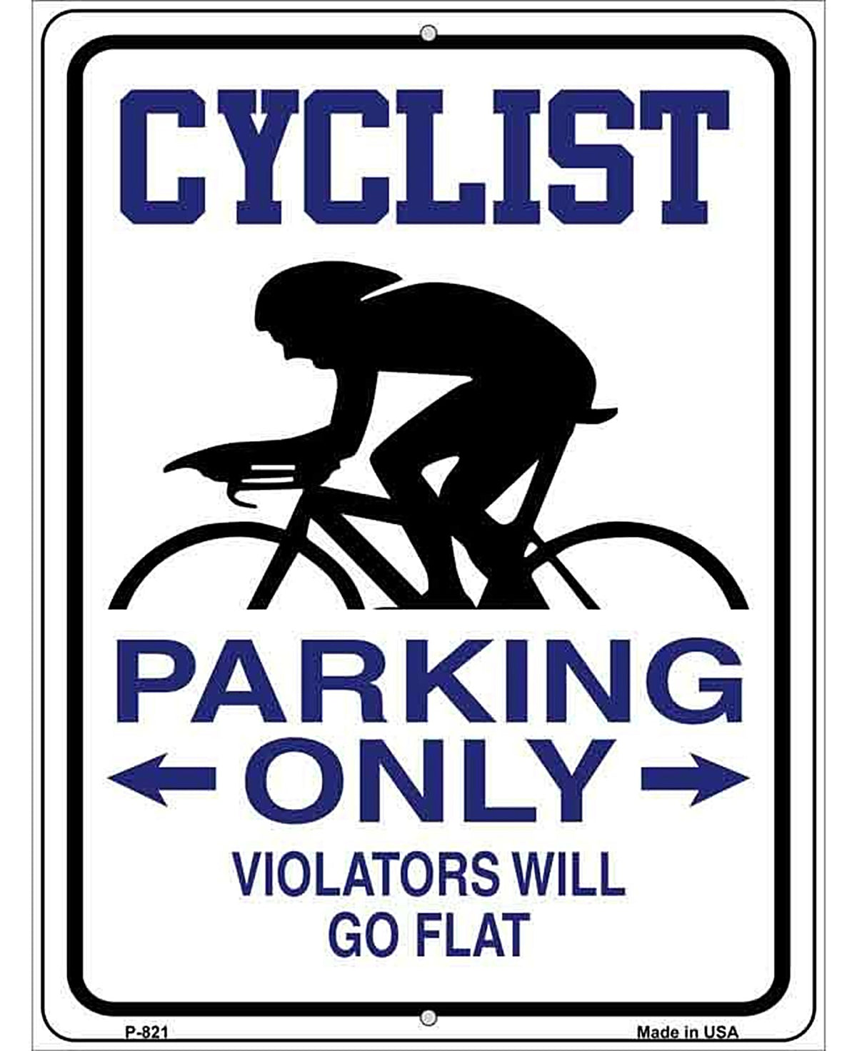 Cyclist Parking Only Metal Novelty Parking Sign