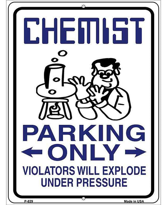 Chemist Parking Only Metal Novelty Parking Sign