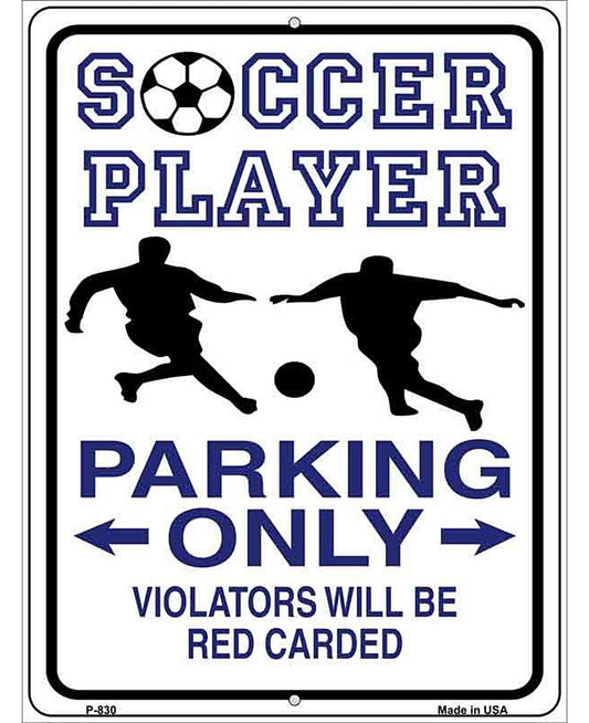 Soccer Parking Only Metal Novelty Parking Sign