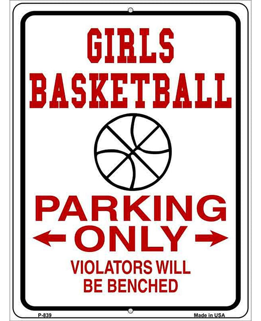 Girls Basketball Parking Only Metal Novelty Parking Sign