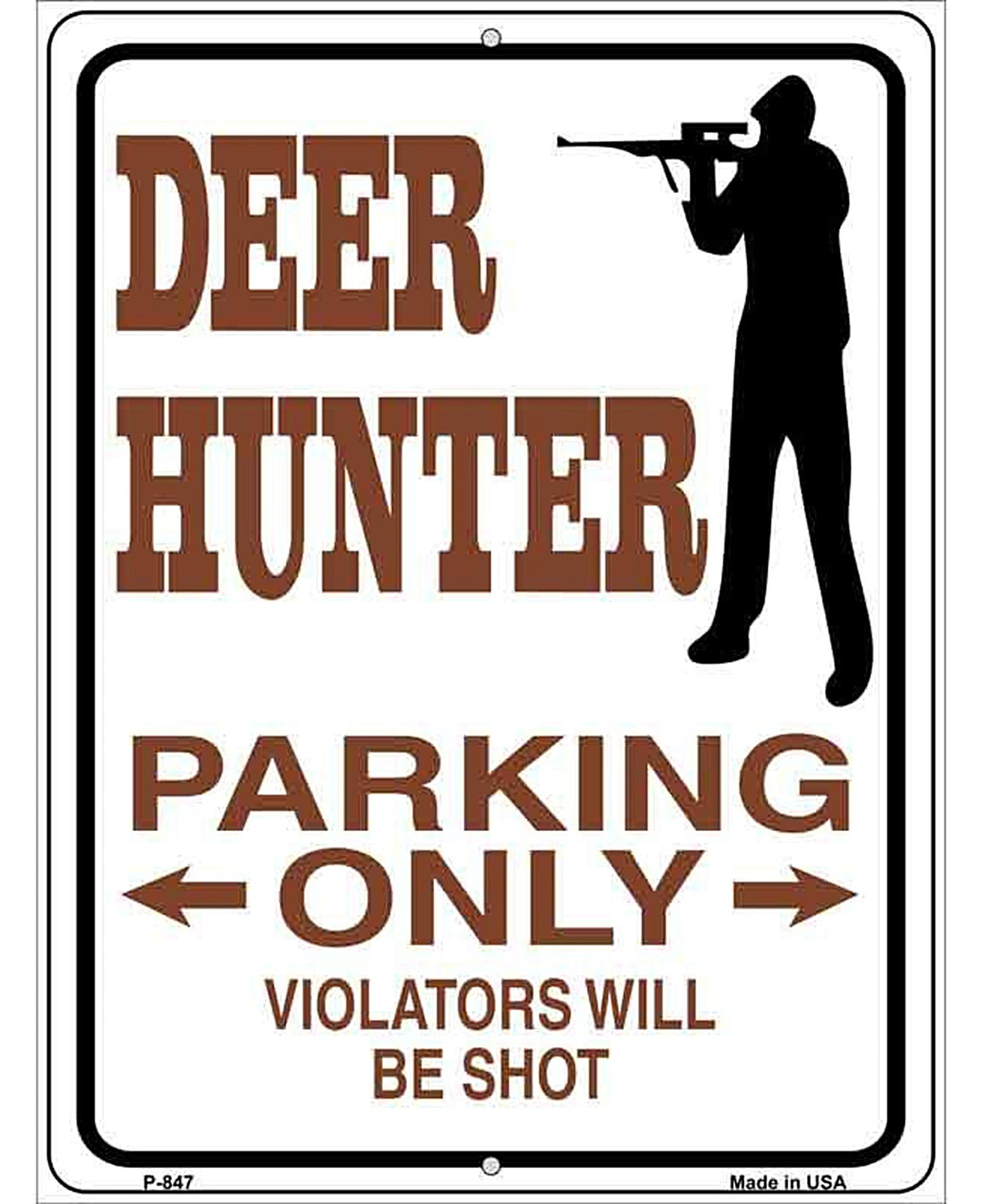 Deer Hunter Parking Only Metal Novelty Parking Sign