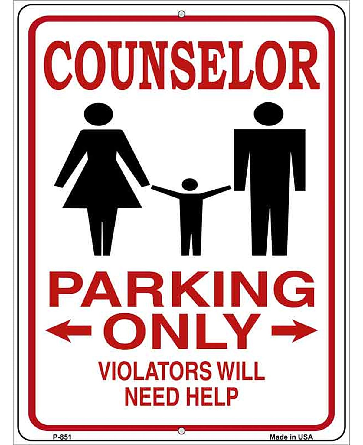 Counselor Parking Need Help Novelty Metal Parking Sign