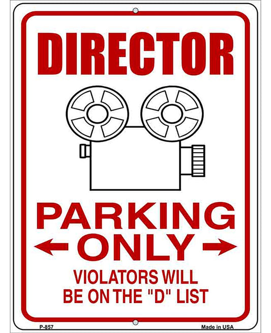 Director Parking D List Novelty Metal Parking Sign