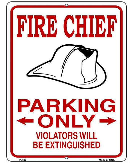 Fire Chief Parking Extinguished Novelty Metal Parking Sign