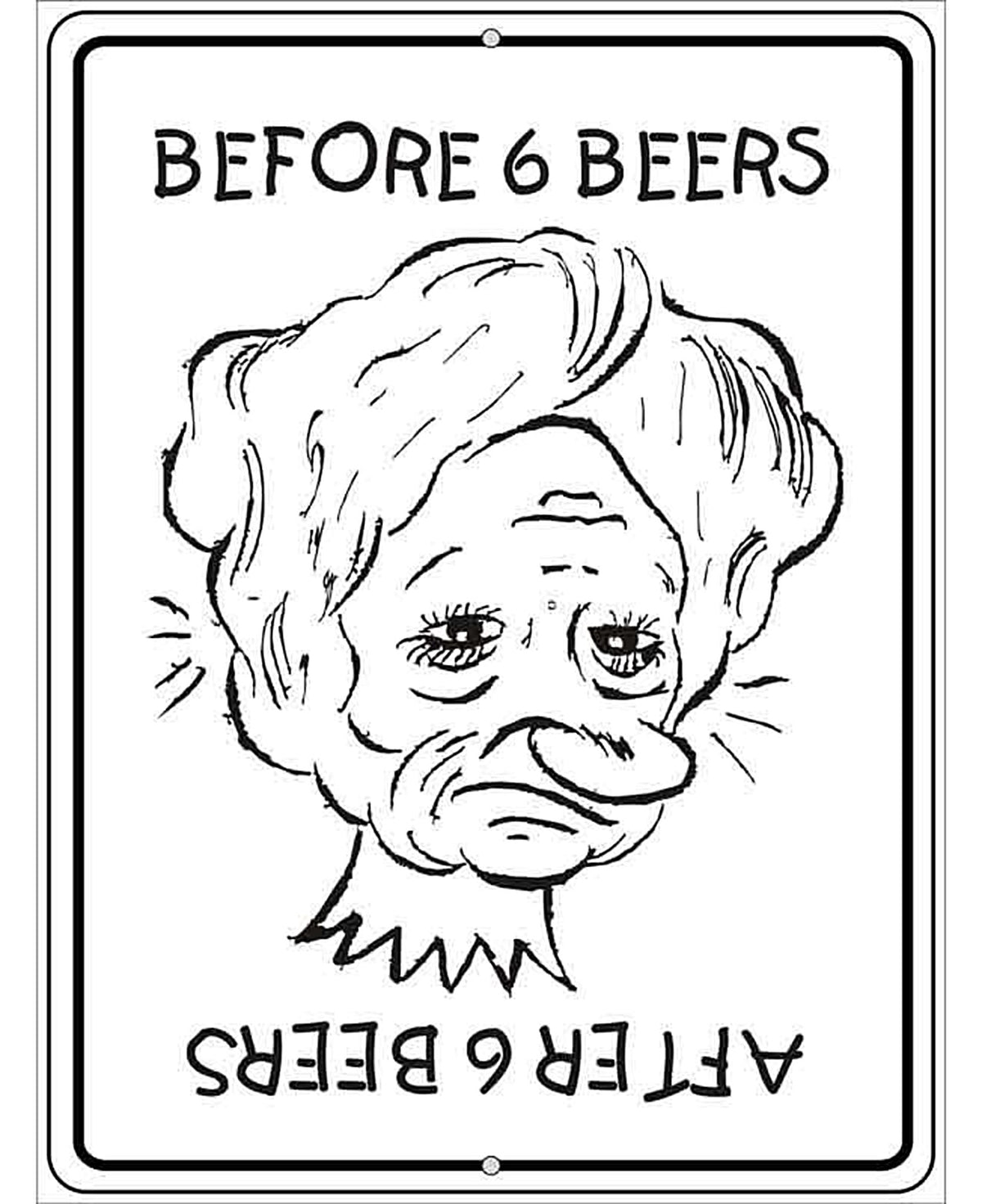 Before And After Metal Novelty Parking Sign