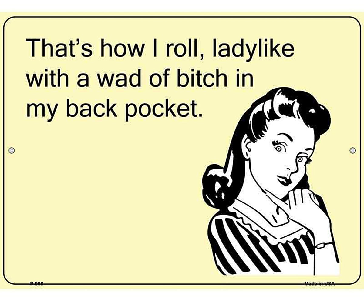 Thats How I Roll E-Card Metal Novelty Parking Sign