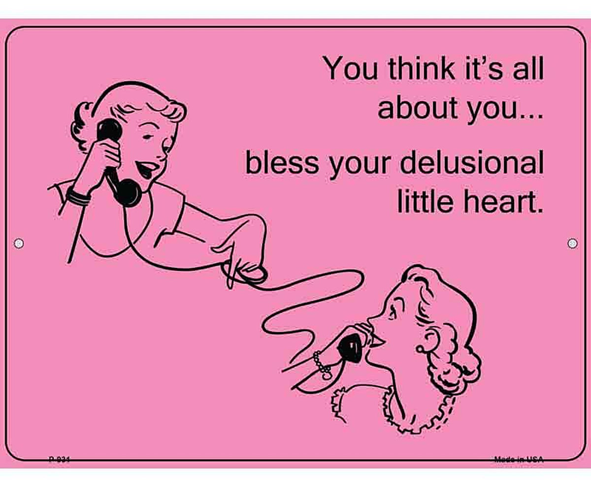 You think its all about you E-Card Metal Novelty Parking Sign
