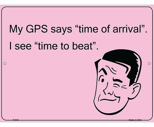 Time Of Arrival E-Cards Metal Novelty Parking Sign