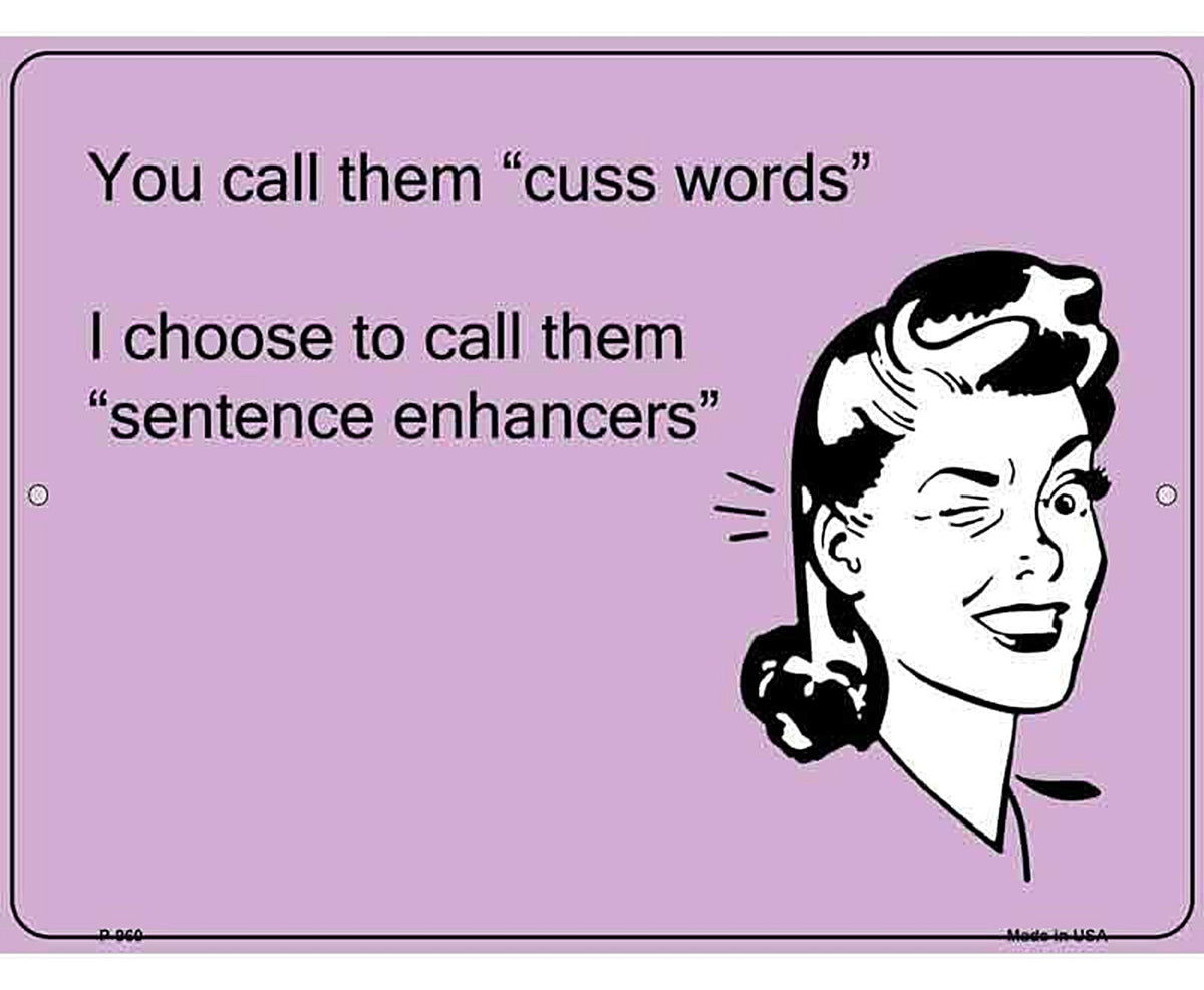 You Call Them Cuss Words E-Cards Metal Novelty Parking Sign