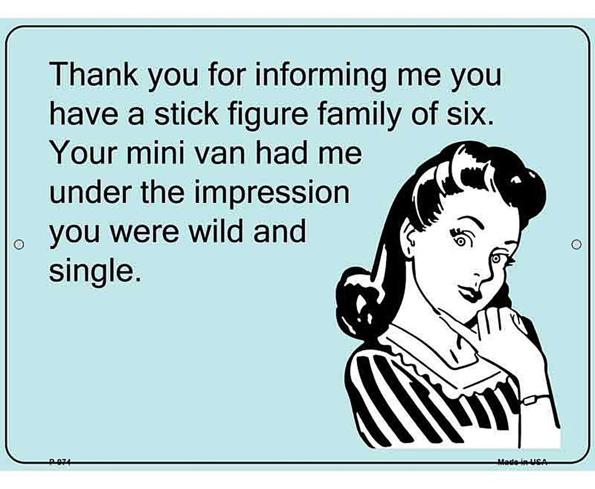 Thank You For Informing Me E-Cards Metal Novelty Parking Sign