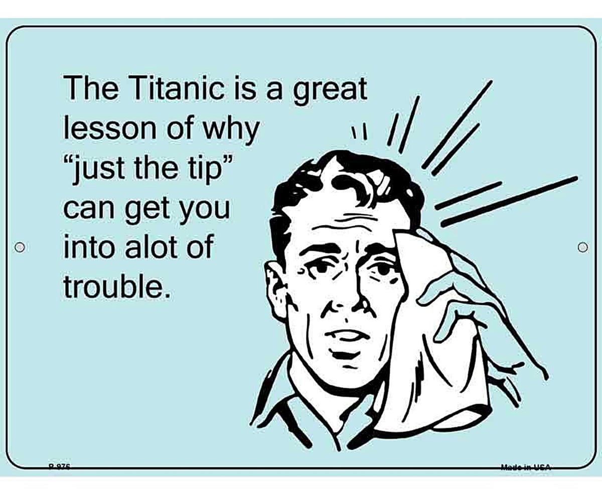 The Titanic A Great Lesson E-Cards Metal Novelty Parking Sign