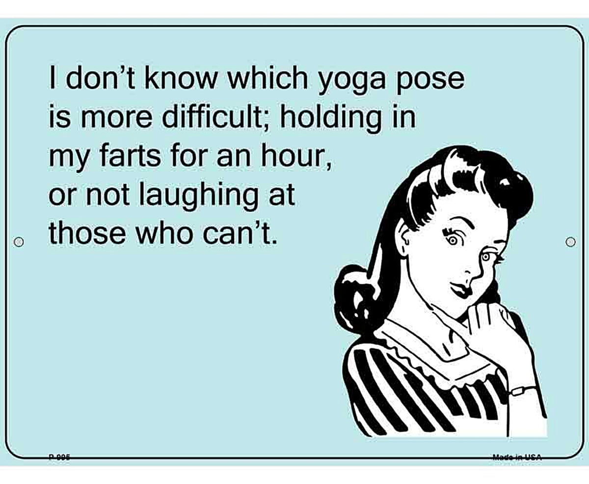 Which Yoga Pose More Difficult E-Cards Metal Novelty Parking Sign