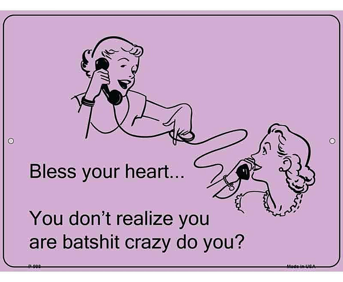 Bless Your Heart E-Cards Metal Novelty Parking Sign