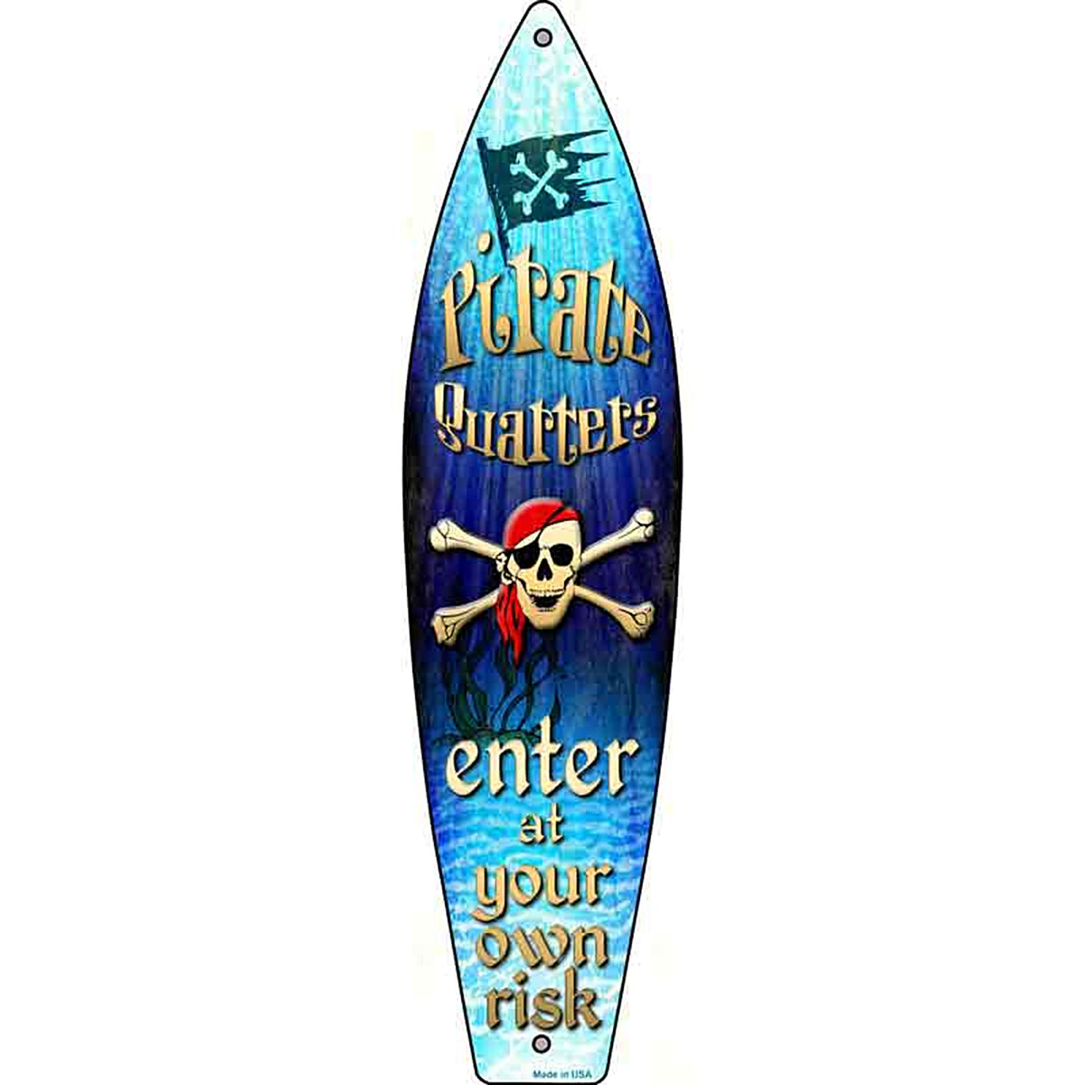 Pirate Quarters Metal Surfboard Sign