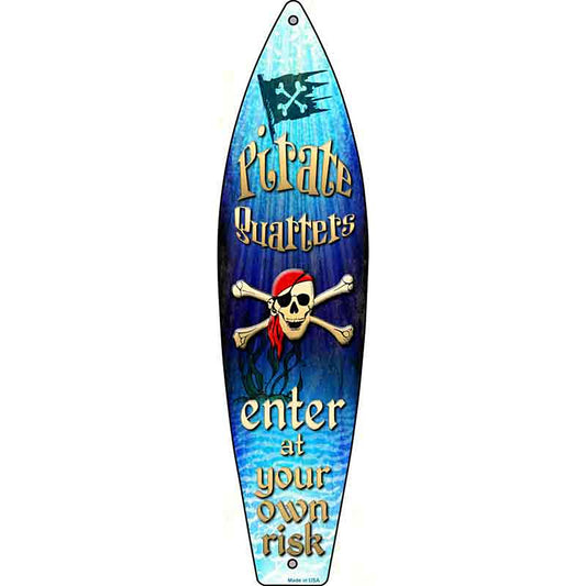 Pirate Quarters Metal Surfboard Sign