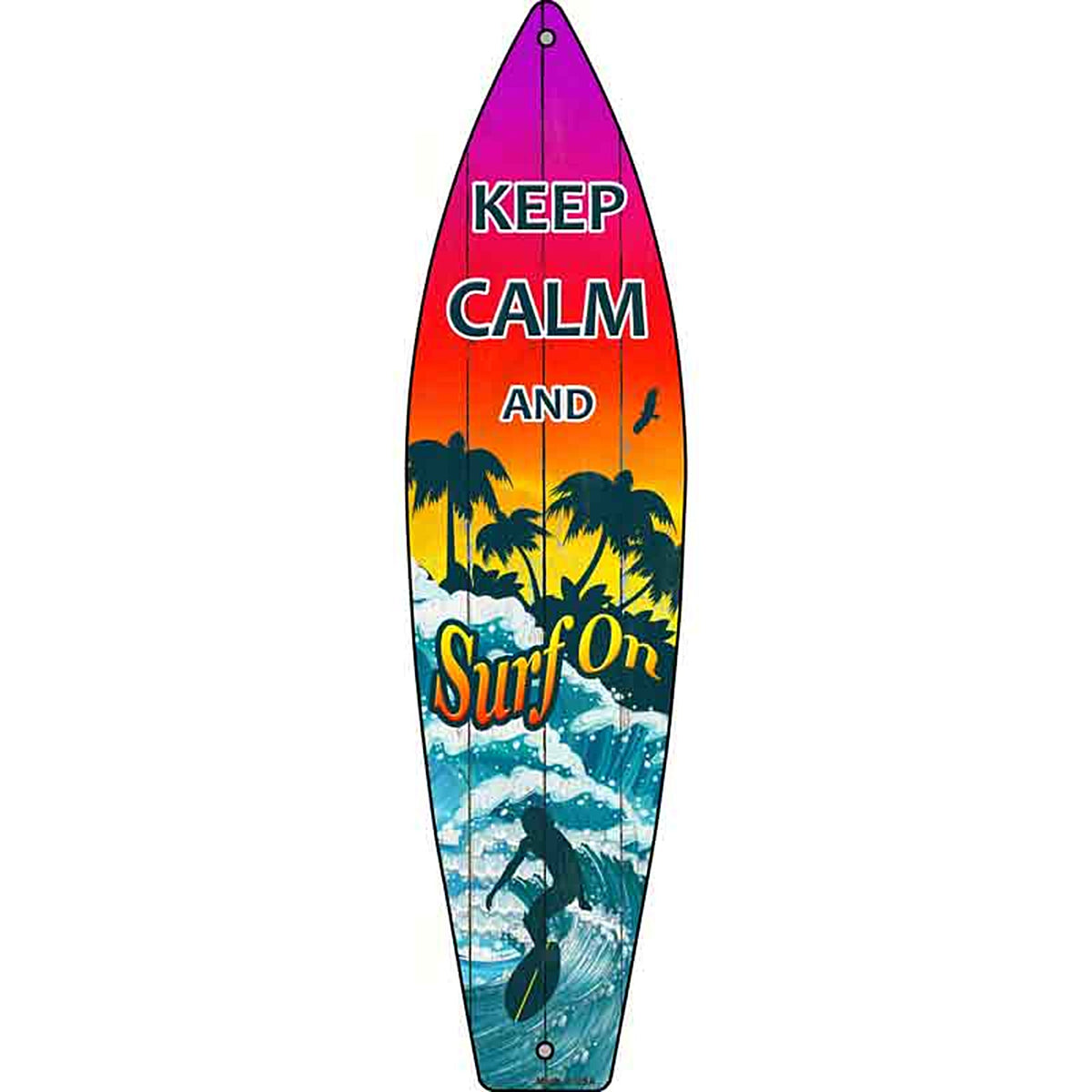 Keep Calm Surf On Metal Surfboard Sign