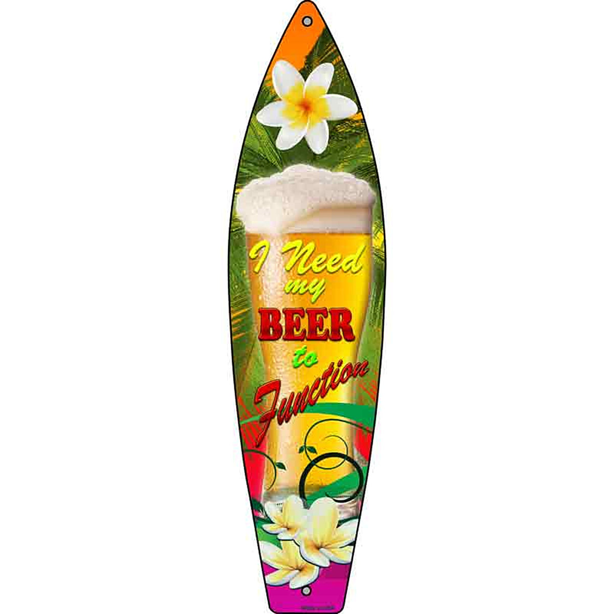 I Need My Beer Metal Surfboard Sign
