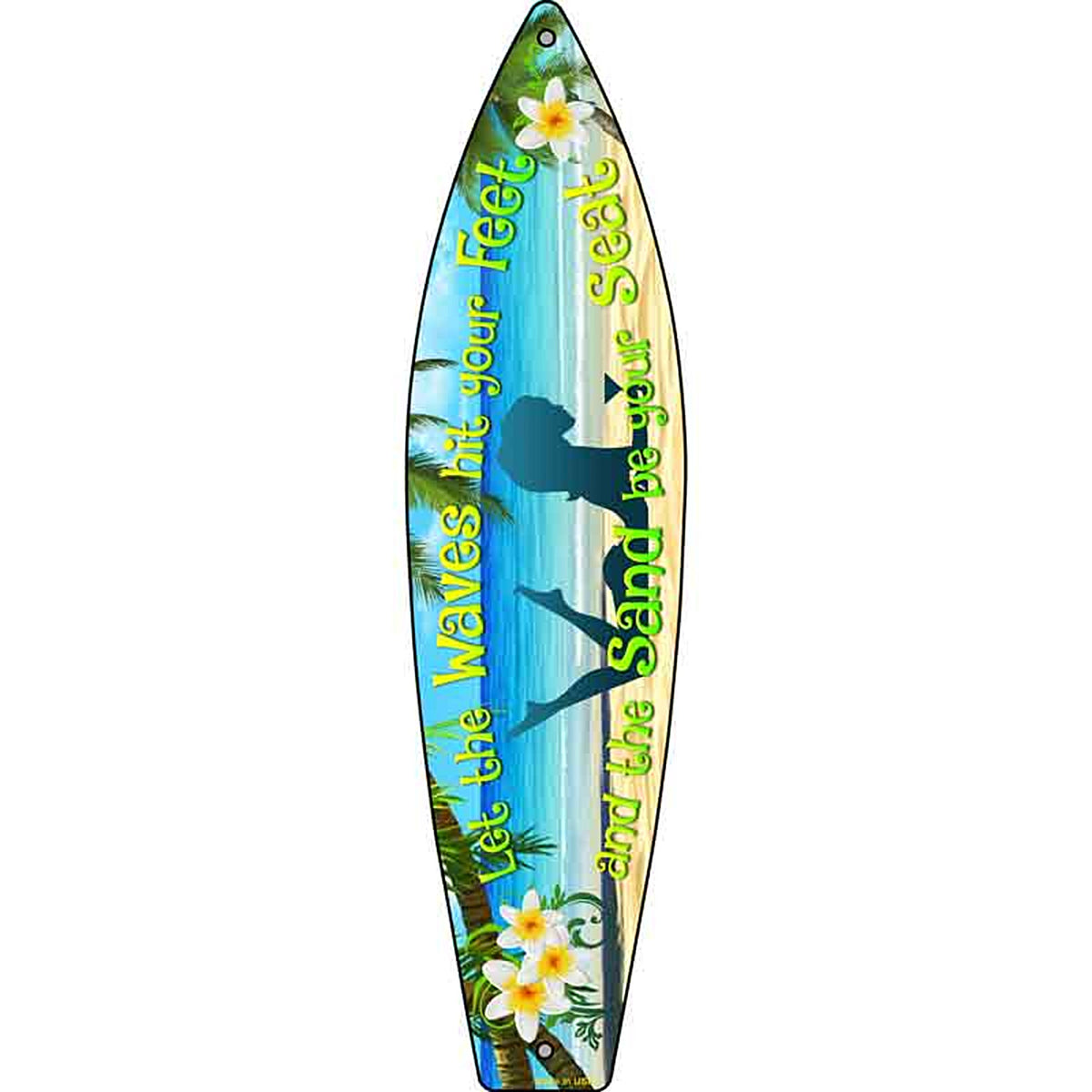 Let The Waves Metal Surfboard Sign