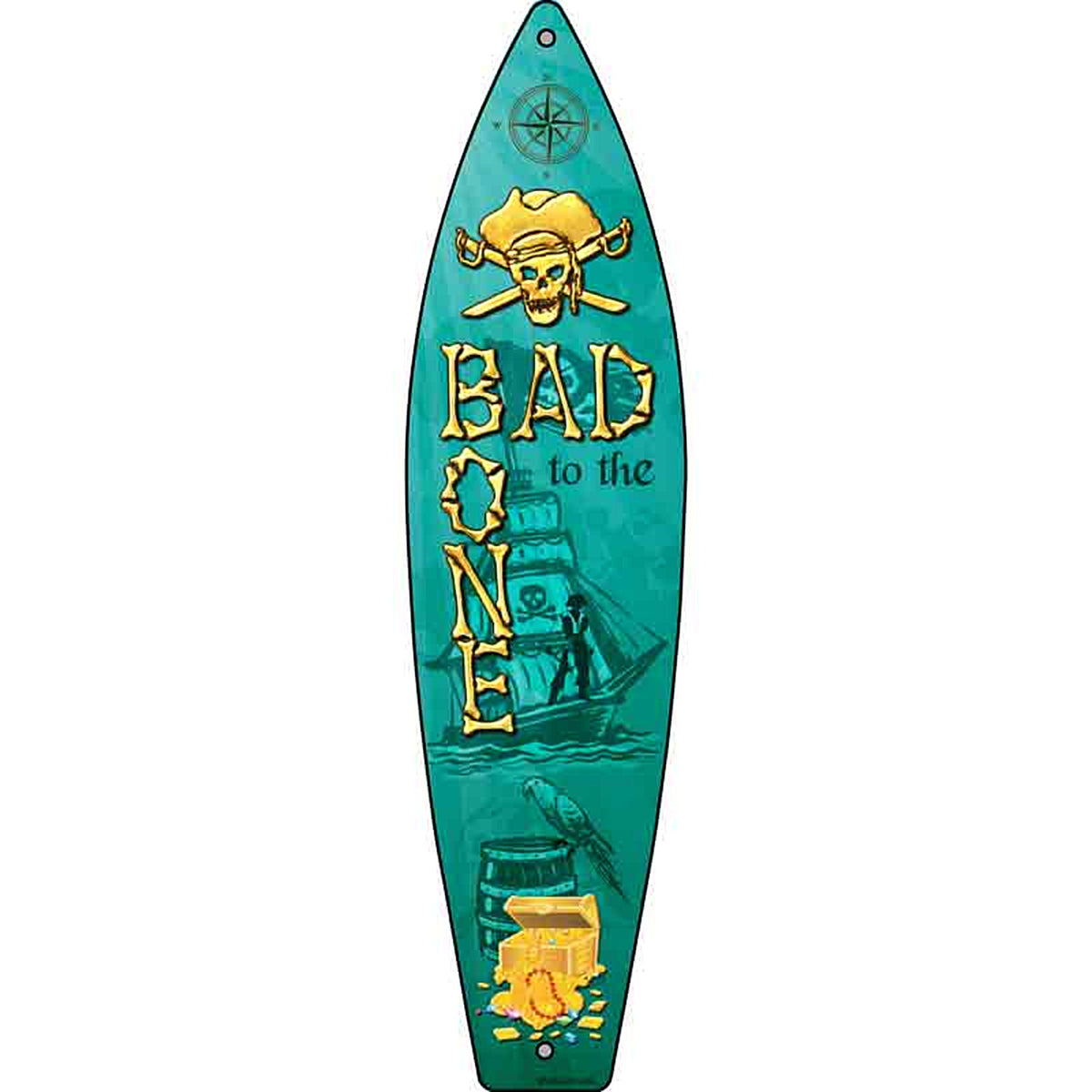 Bad To The Bone Metal Surfboard Sign