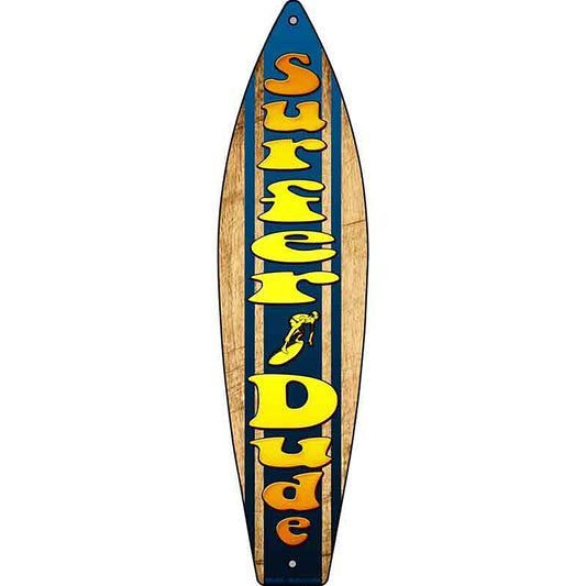 Surfer Dude Metal Surfboard Sign
