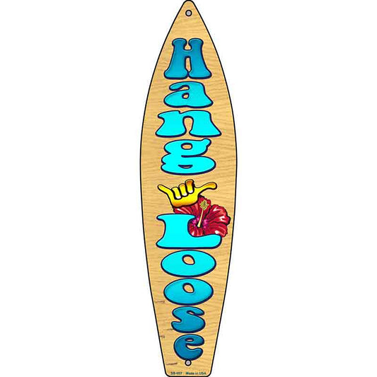 Hang Loose Metal Surfboard Sign