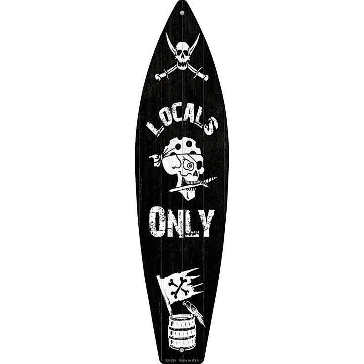 Locals Only Metal Surfboard Sign