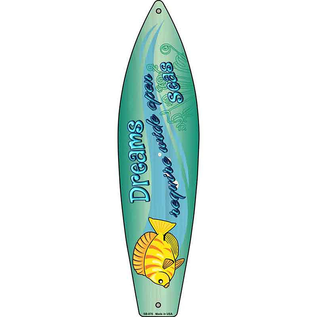 Dreams Metal Surfboard Sign