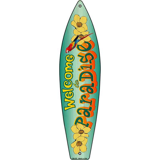 Welcome To Paradise Metal Surfboard Sign