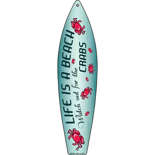 Watch Out For Crabs Metal Surfboard Sign