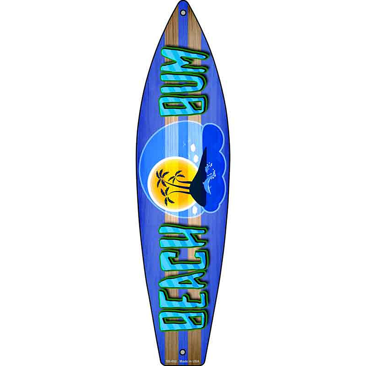 Beach Bum Blue Metal Surfboard Sign