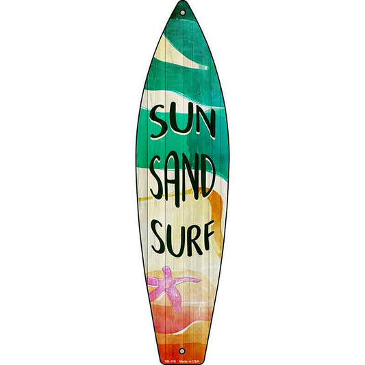 Sun Sand and Surf Metal Surfboard Sign