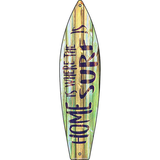 Where The Surf Is Metal Surfboard Sign