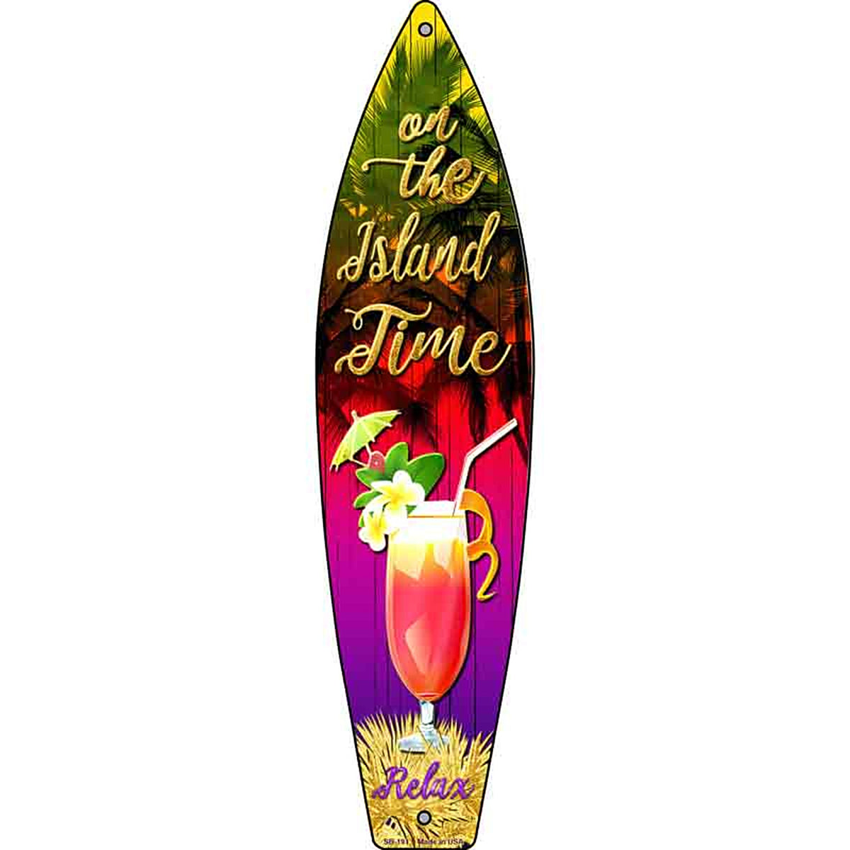 On Island Time Metal Surfboard Sign