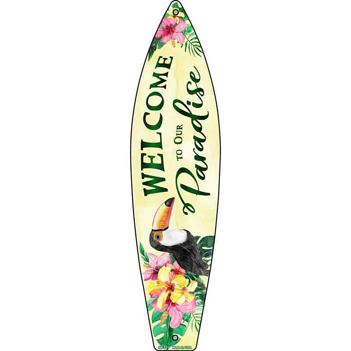 Weclome to Our Paradise Metal Surfboard Sign