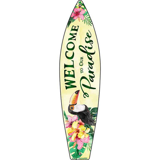 Weclome to Our Paradise Metal Surfboard Sign