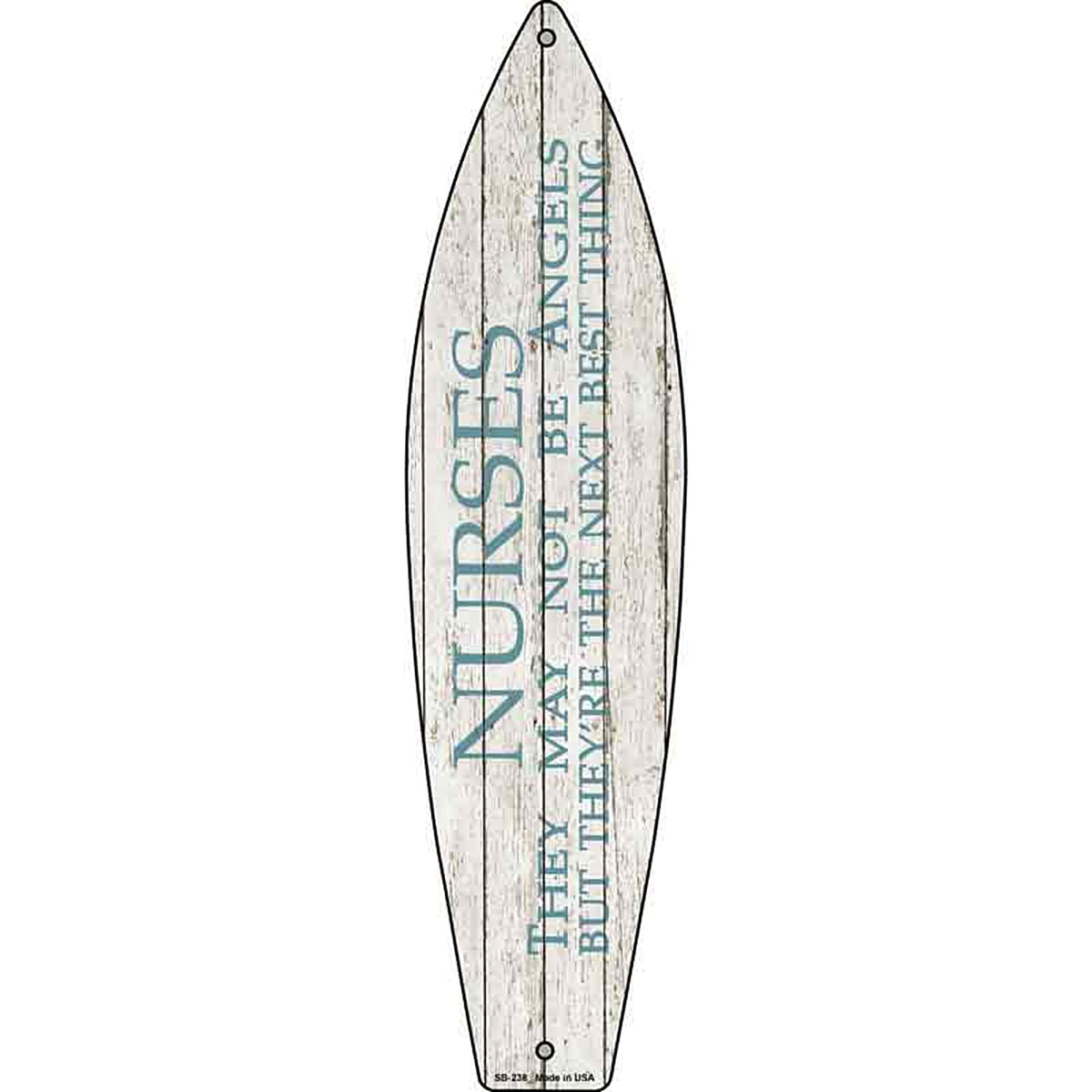 Nurses May Not Be Angels Novelty Metal Surfboard