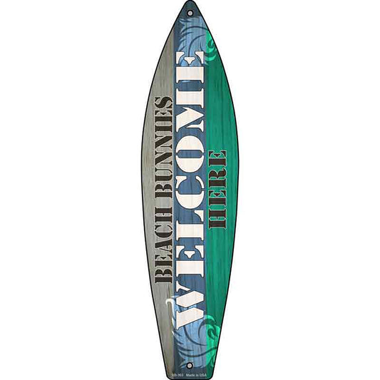 Beach Bunnies Welcome Here Metal Surfboard Sign