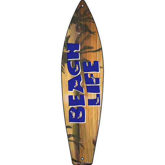 Beach Life Metal Surfboard Sign
