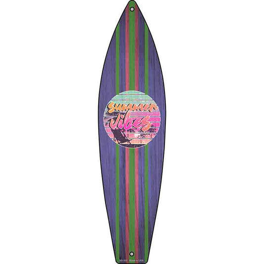 Summer Vibes Metal Surfboard Sign
