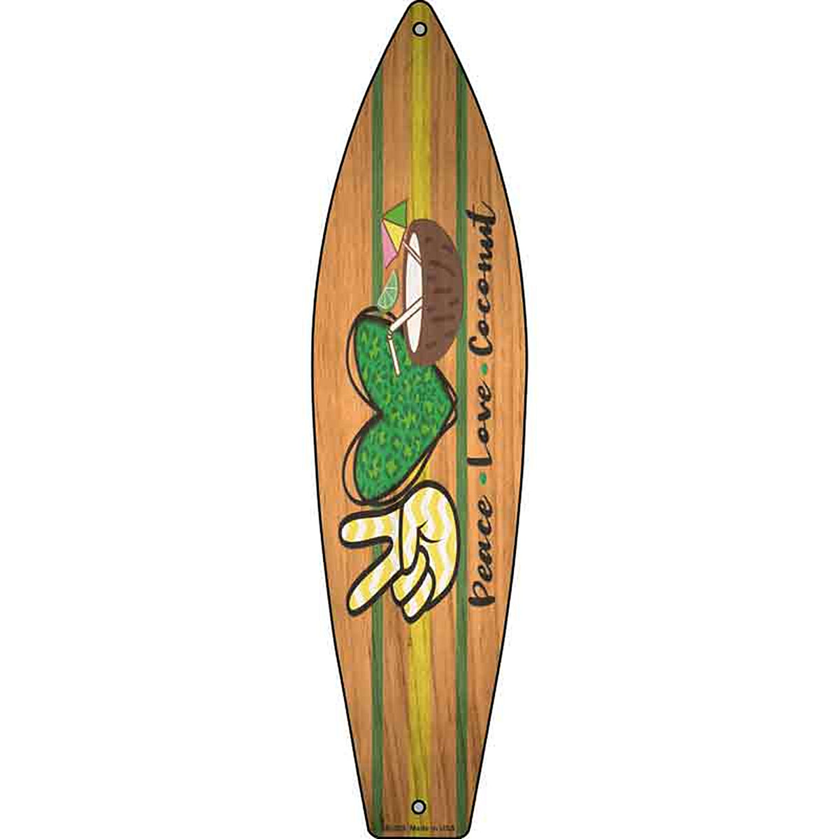 Peace Love Coconut Metal Surfboard Sign