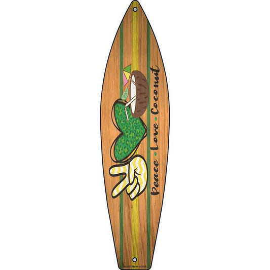 Peace Love Coconut Metal Surfboard Sign